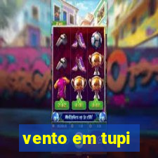 vento em tupi